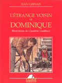 Etrange voisin de Dominique (L')